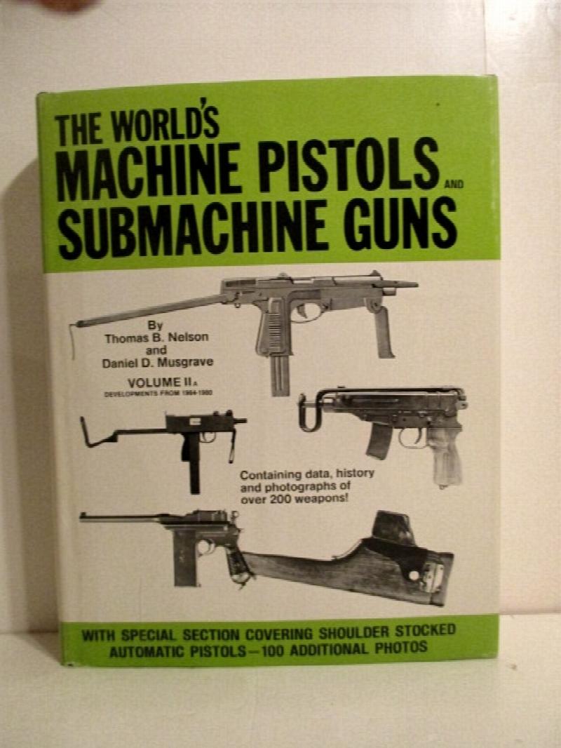 World's Machine Pistols and Submachine Guns 1964-1980. Volume IIA.