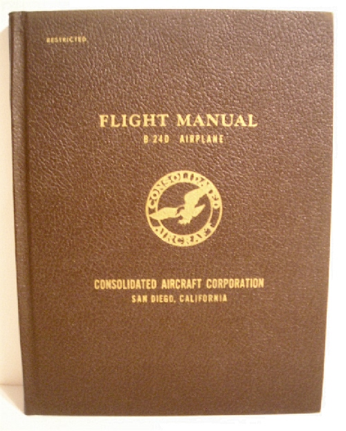 Flight Manual B-24D Airplane. Restricted.